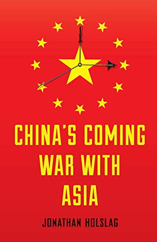 China's Coming War With Asia von Polity